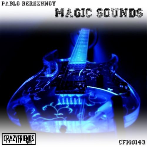 Pablo Berezhnoy-Magic Sounds