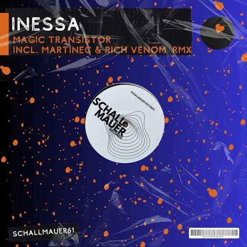 INESSA, Martinec, Rich Venom-Magic Transistor