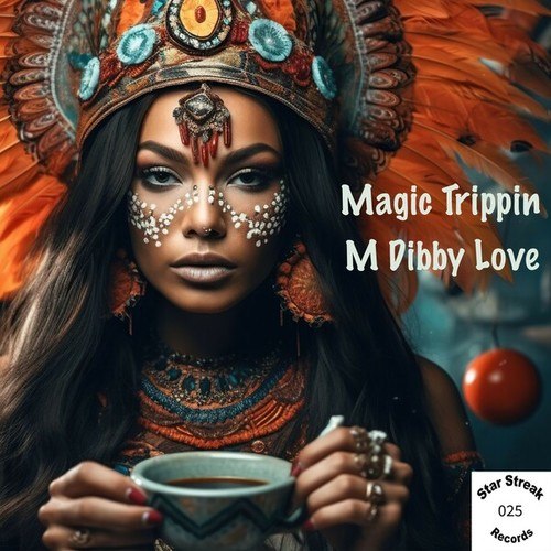 M Dibby Love-Magic Trippin