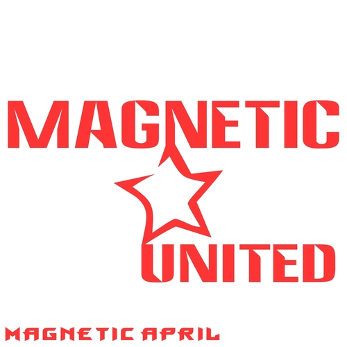 Magnetic April