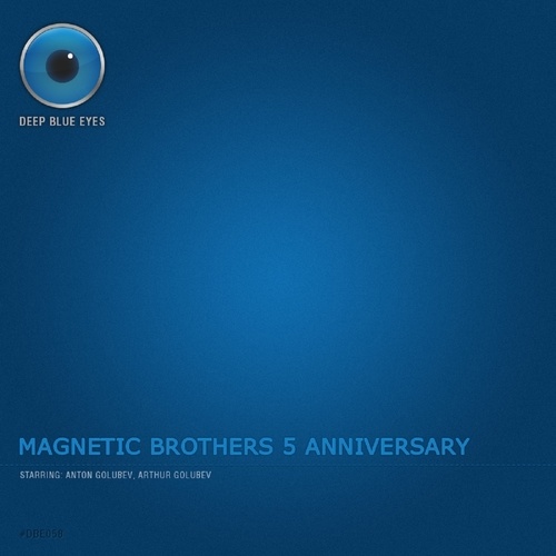 Magnetic Brothers-Magnetic Brothers 5 Anniversary