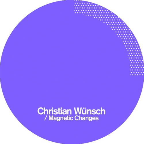 Christian Wunsch-Magnetic Changes