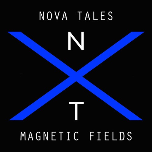 Nova Tales-Magnetic Fields