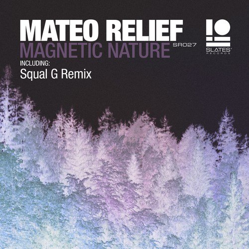 Mateo Relief, Squal G-Magnetic Nature