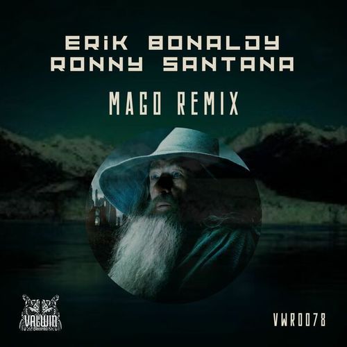 Erik Bonaldy, Ronny Santana-Mago (Ronny Santana)
