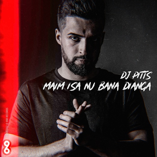 DJ Pitts-Maim Isa Nu Bana Dianga