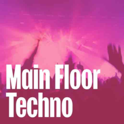 Main Floor Techno - Music Worx