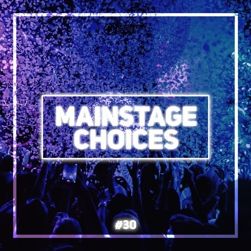 Various Artists-Main Stage Choices, Vol. 30