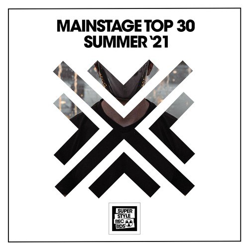 Various Artists-Mainstage Top 30 Summer '21
