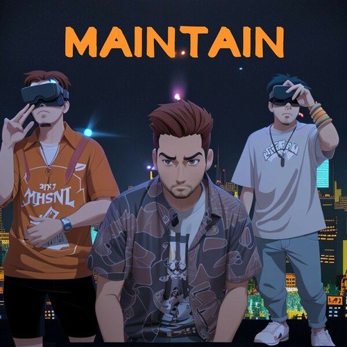 Imlogan, Top Shonny, KAINE-Maintain