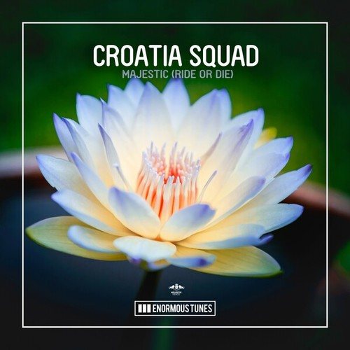 Croatia Squad-Majestic (Ride or Die)