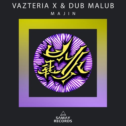 Vazteria X, Dub Malub-Majin