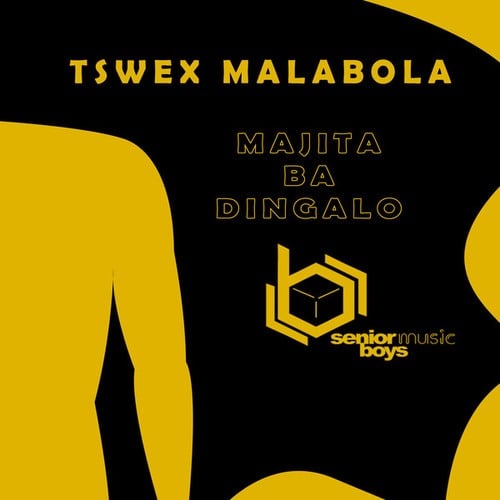 Tswex Malabola-Majita Ba Dingalo