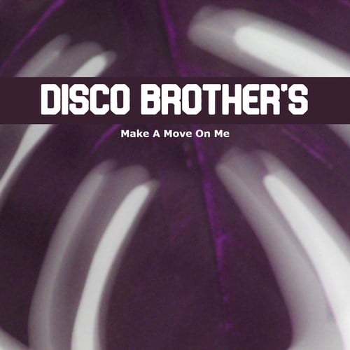 Funcky Brothers-Make A Move On Me