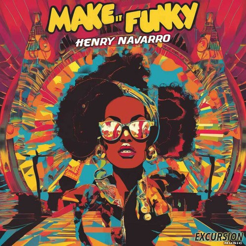 Henry Navarro-Make It Funky