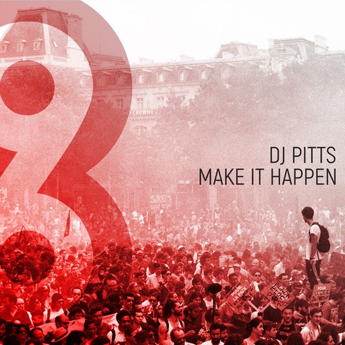 DJ Pitts-Make It Happen