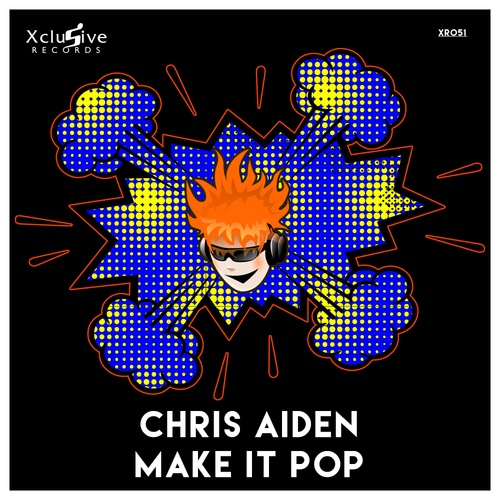 Chris Aiden-Make It Pop