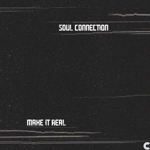 Soul Connection-Make It Real / Body Love