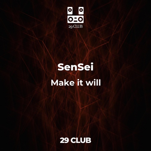 Sensei-Make it will