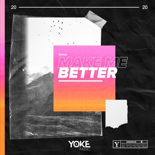 Vvolv-Make Me Better