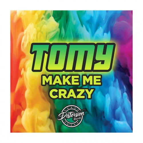 TOMY-Make Me Crazy