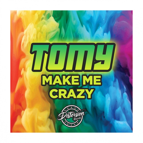 TOMY-Make Me Crazy