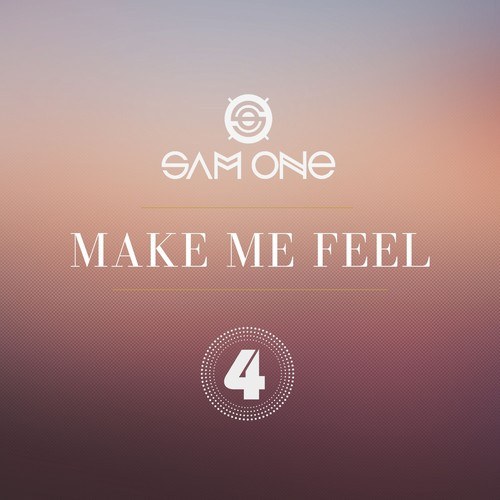 Sam One-Make Me Feel (Extended Mix)