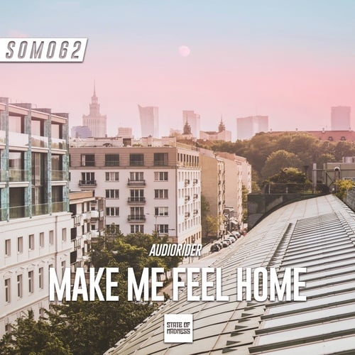 Audiorider-Make Me Feel Home