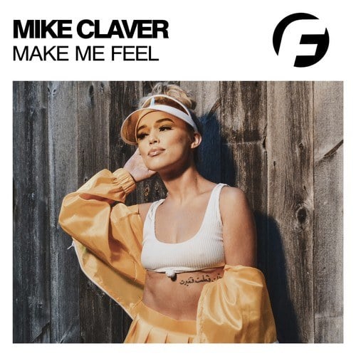 Mike Claver-Make Me Feel