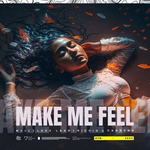 MX11, Lexx Lear, Riccio & Cabrera-Make Me Feel
