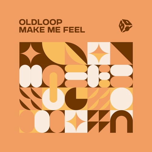 Oldloop-Make Me Feel