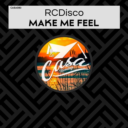 RCDisco-Make Me Feel