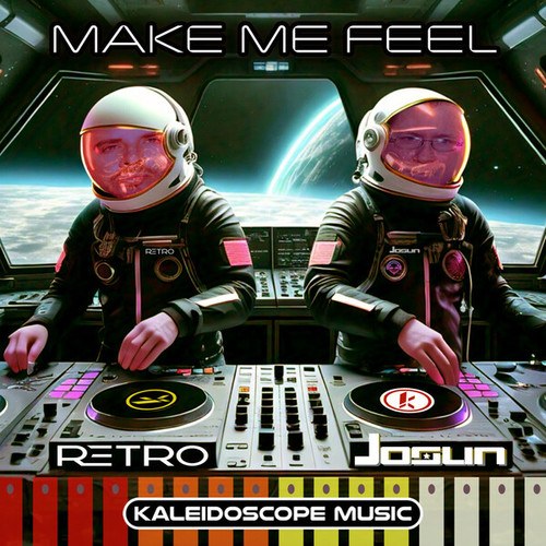 ReTRo, JOSLIN-Make Me Feel