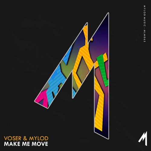 Voser, Mylod-Make Me Move