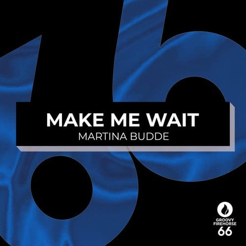 Make Me Wait