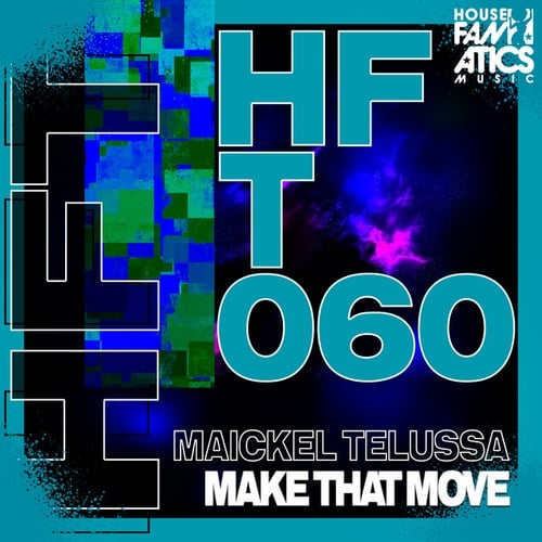 Maickel Telussa-Make That Move