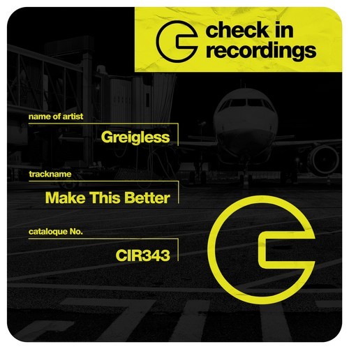 Greigless-Make This Better