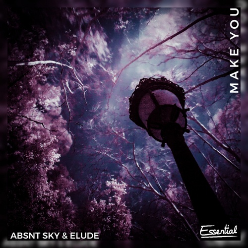 ABSNT SKY, ELUDE-Make You