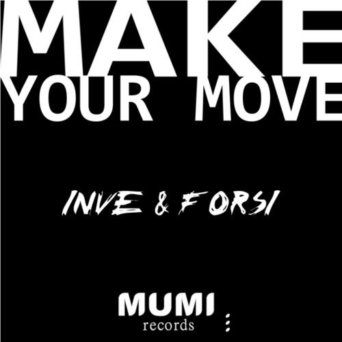 Inve & Forsi-Make Your Move