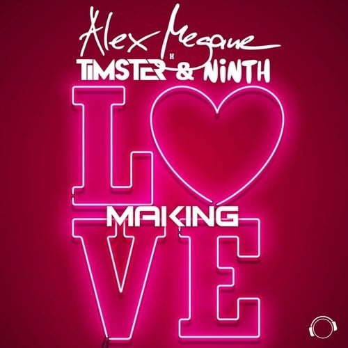 Alex Megane, Timster, Ninth-Making Love