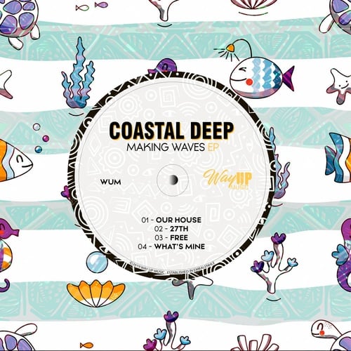 Coastal Deep-Making Waves EP