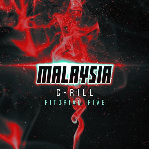 C-rill, Fitorial Five-Malaysia