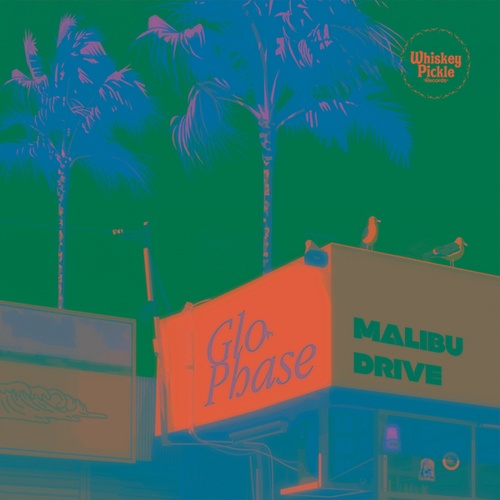 Glo Phase-Malibu Drive EP