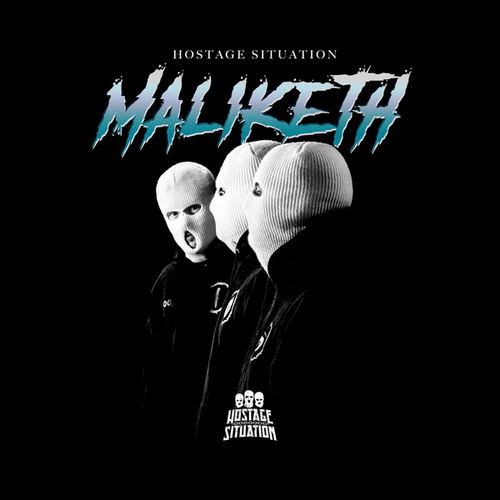 Hostage Situation-Maliketh