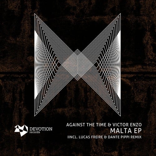 Against The Time, Victor Enzo, Lucas Freire, Dante Pippi-Malta EP