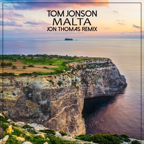 Tom Jonson, Jon Thomas-Malta (Jon Thomas Remix)