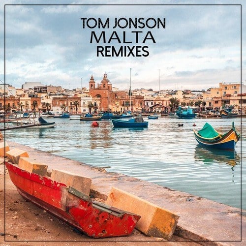 Tom Jonson, Niala'Kil, David Buscholl, Jon Thomas, AMSTYZA-Malta (Remixes)