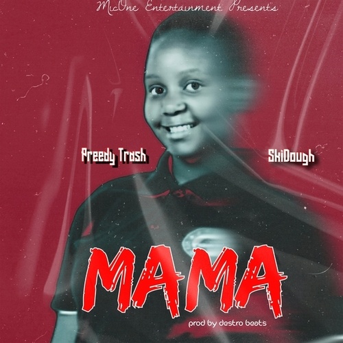 Preddy Trash, SkiDough-Mama