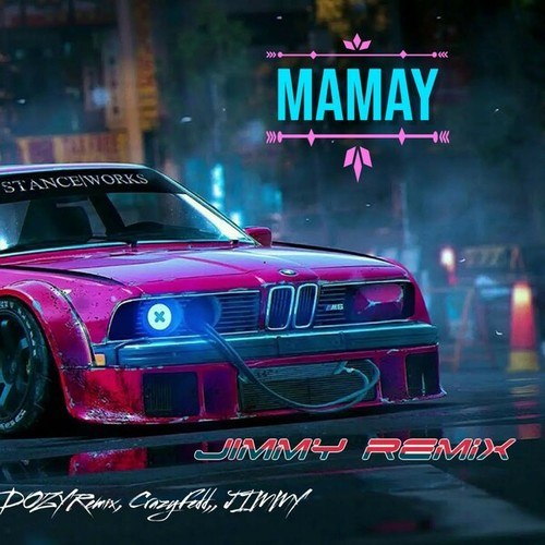 DOZY Remix, CrazyFedd, Jimmy-Mamay (Jimmy Remix)