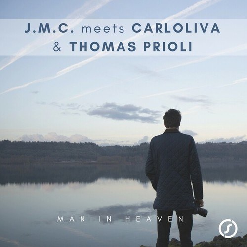 J.m.c., Carloliva & Thomas Prioli-Man in Heaven
